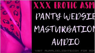Erotic Audio In Panty Wedgie Masturbation (xxx Erotic Asmr Audio)
