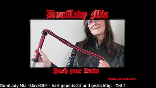 DomLadyMia-SlaveOfM Hard Whipped And Chastised Part2